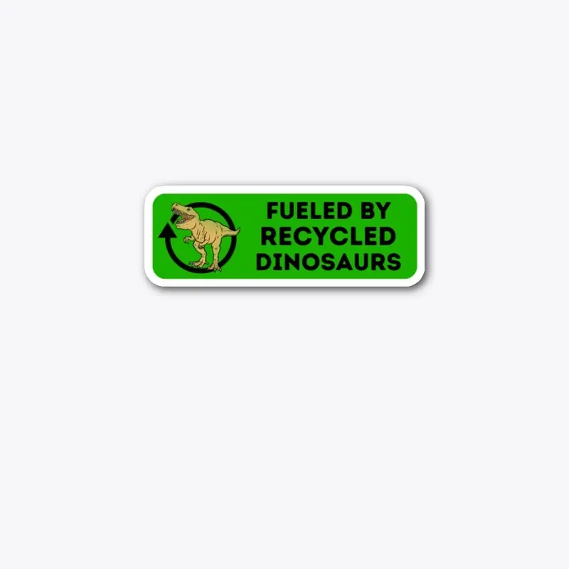 Dinosaur Fuel Sticker